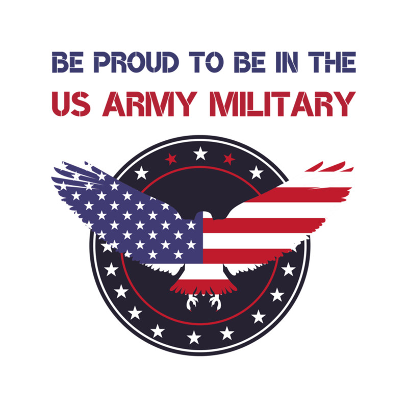 Be Proud To Be In The Us Army Military (37).png