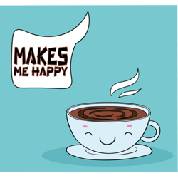 coffee makes me happy