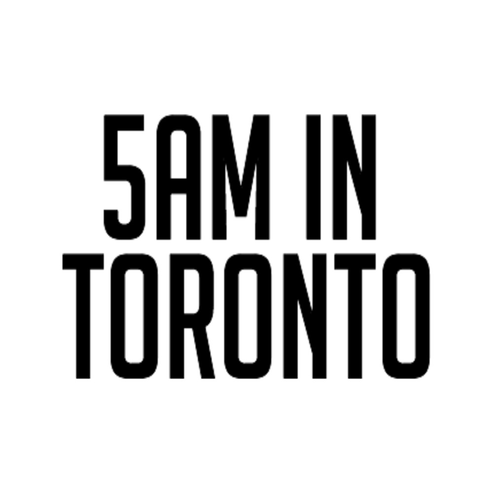 5AM In Toronto .png
