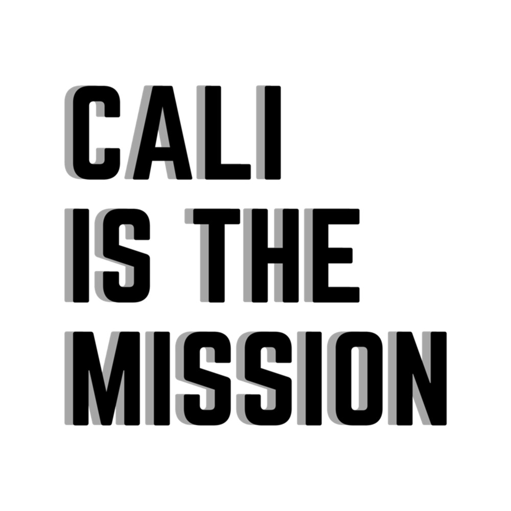 Cali Is The Mission .png