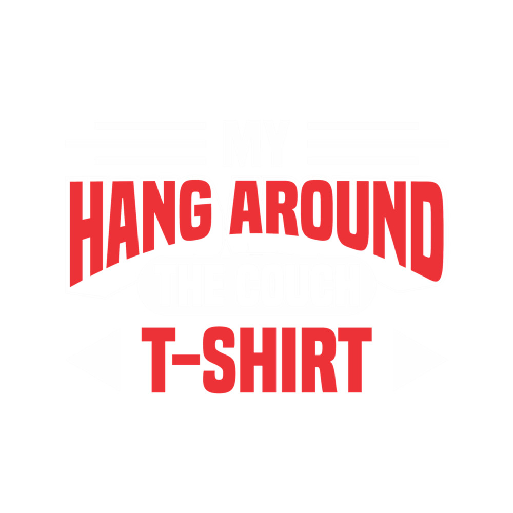 My hang around the couch .png