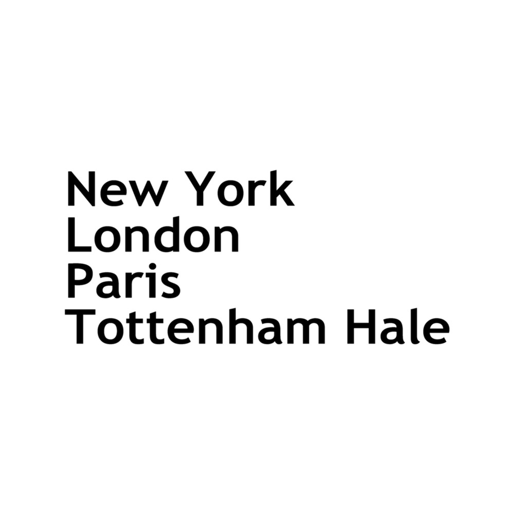 New York London Paris Tottenham Hale  .png