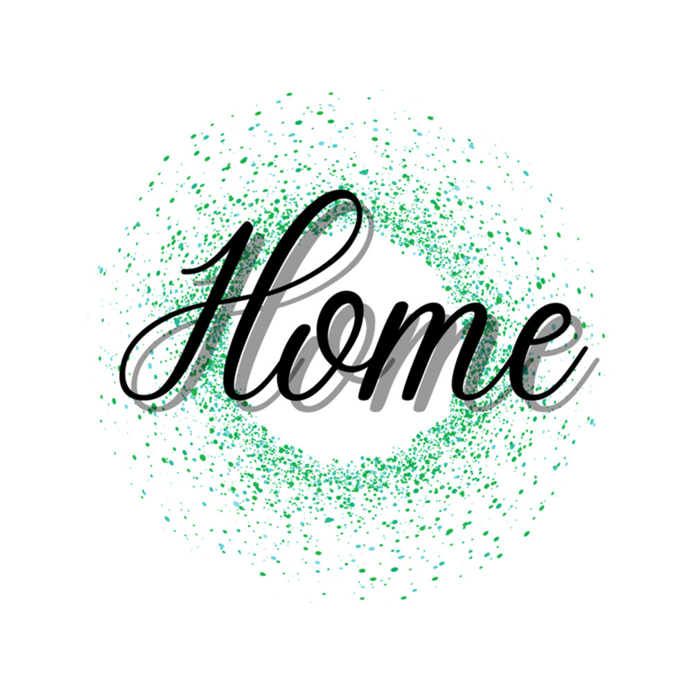 Home Motivational Family Love Friends I'm home My home .png