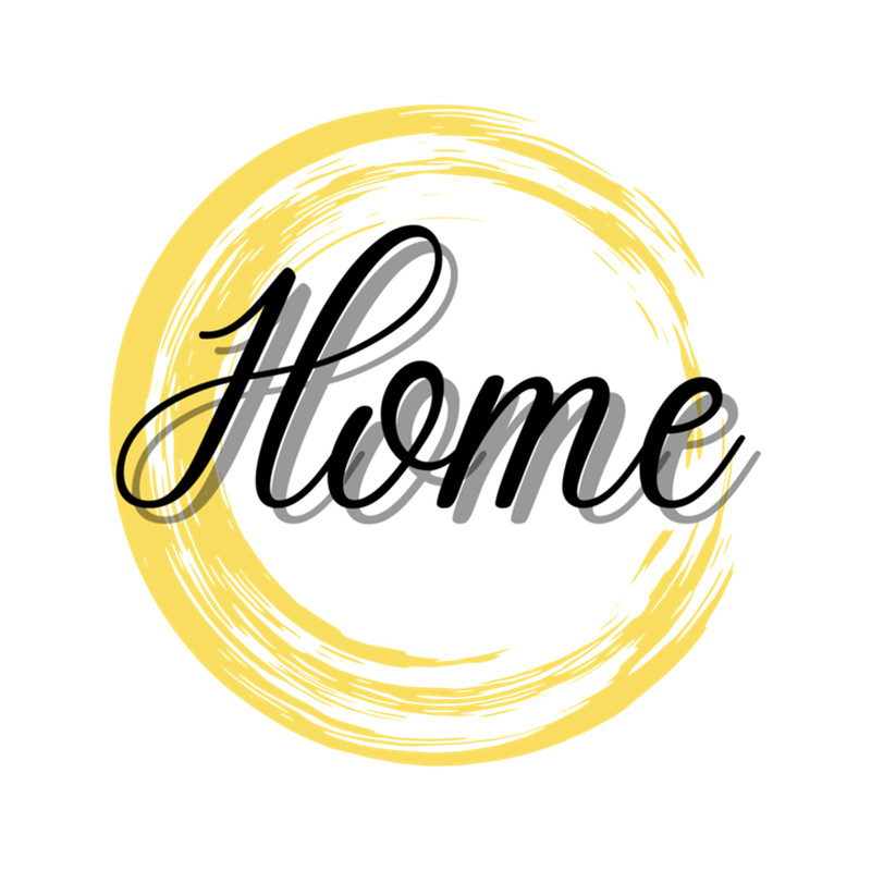 Home Motivational Family Love Friends I'm home My home .png