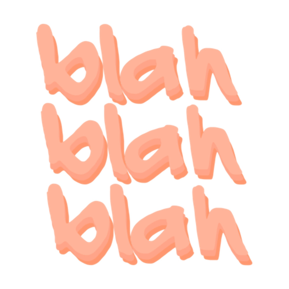 Blah Blah Blah .png