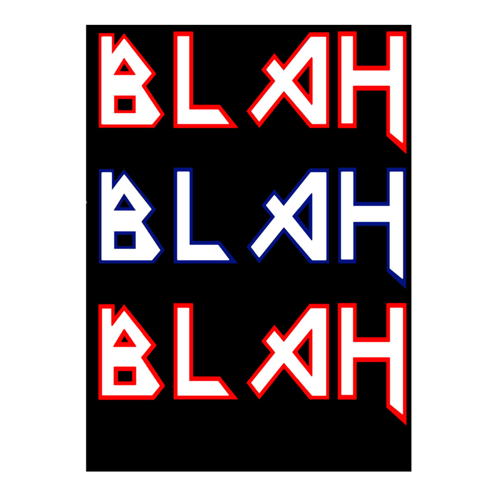 BLAH BLAH BLAH .png