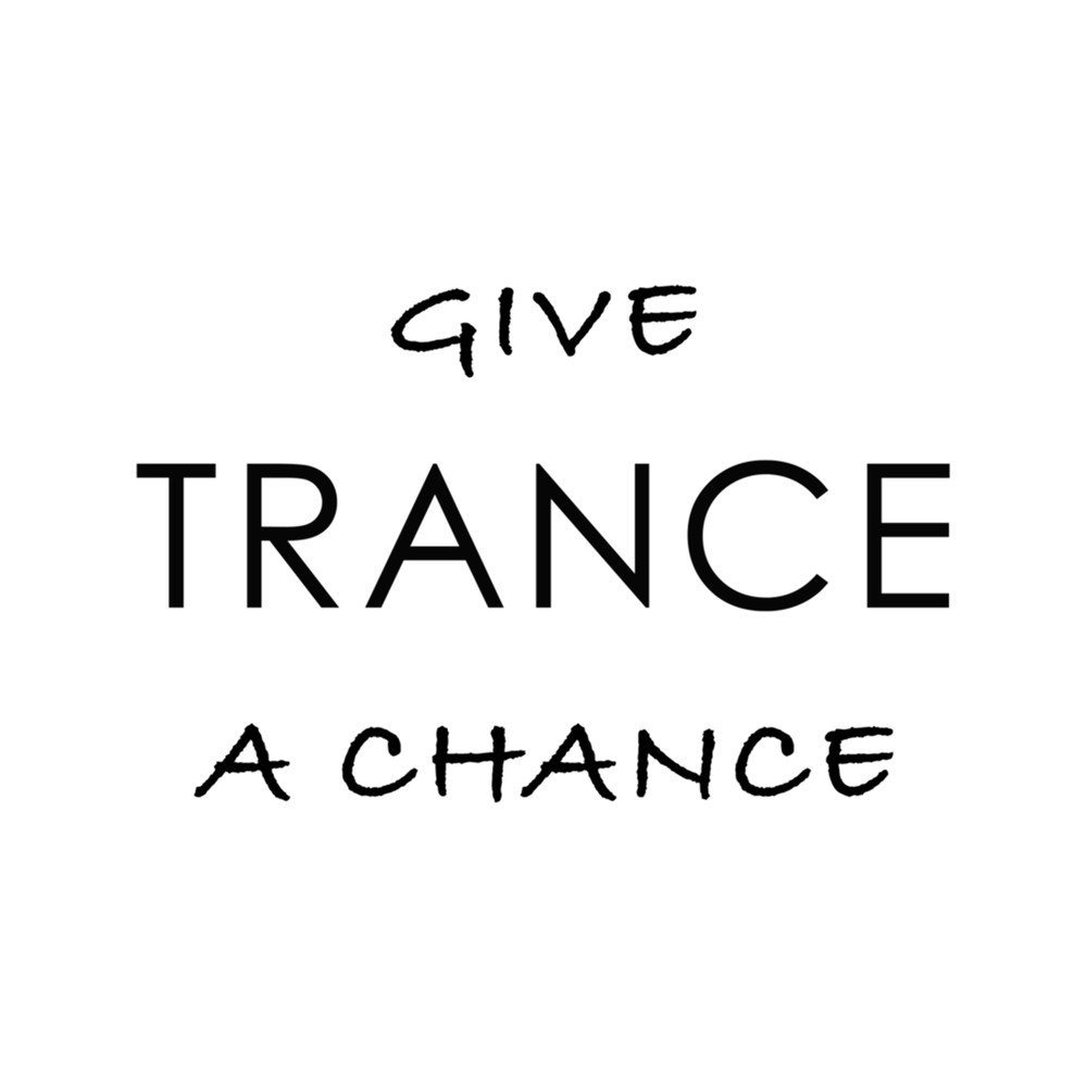 Give Trance A Chance .png