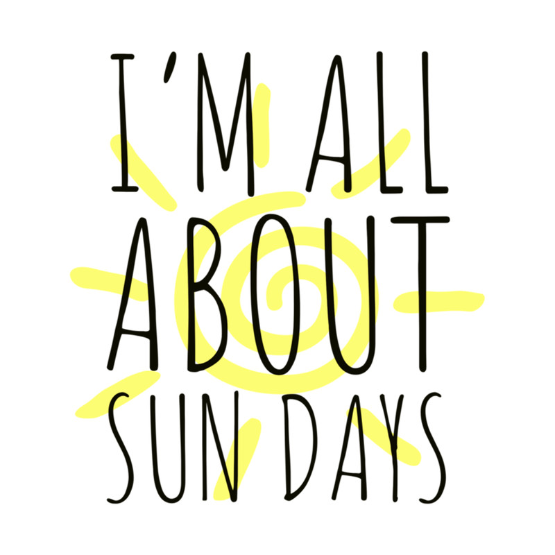 sunny days - SUN DAYS - I AM ABOUT SUN DAYS - SUNNY .png