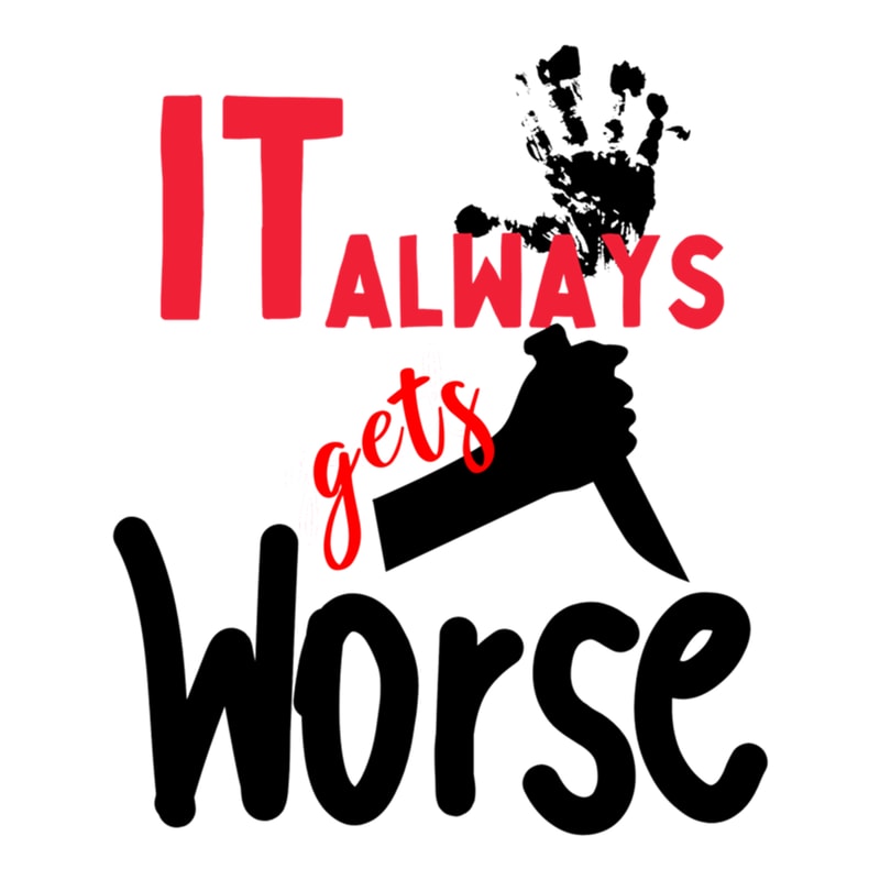 It always gets worse .png