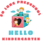 So Long Preschool Hello Kindergarten Active .png