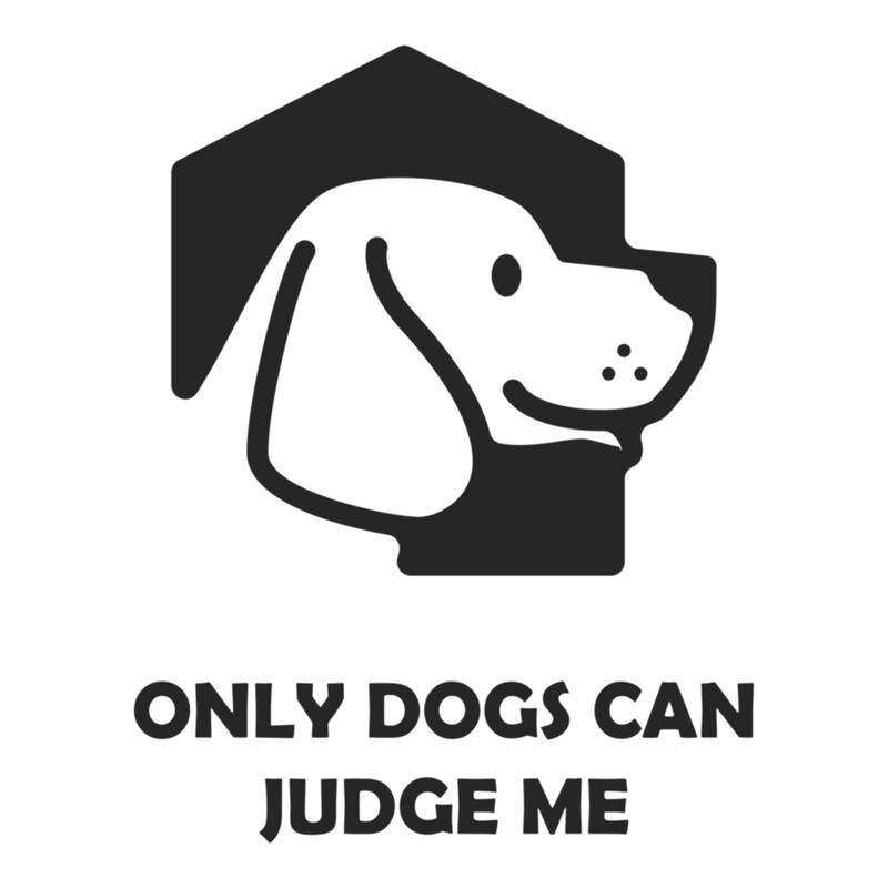 only dogs can judge me .png