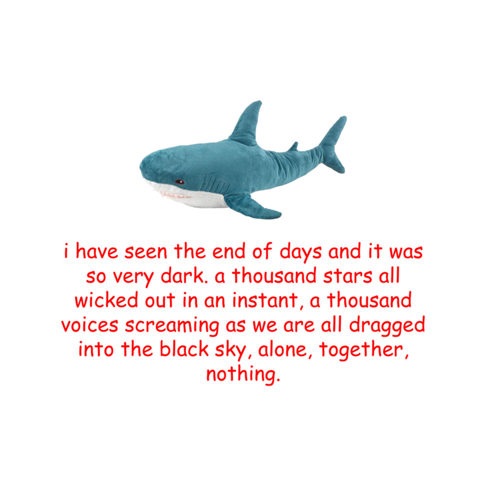 blahaj ikea shark existentialism .png