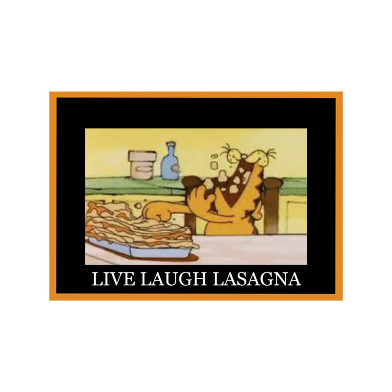 Live Laugh Lasagna Garfield .png