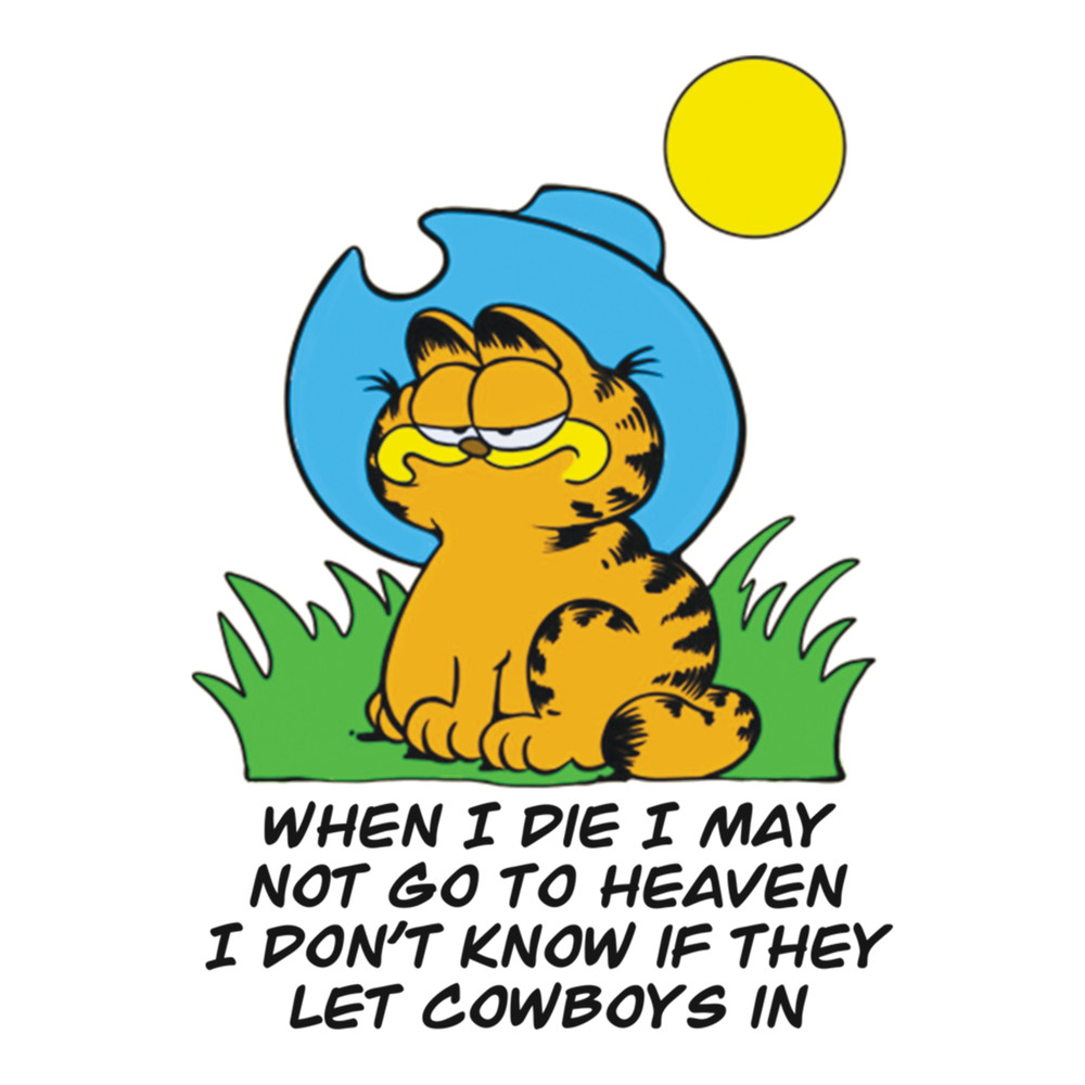 When I die I may Garfield,Garfield cowboy .png