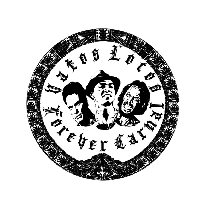 Vatos Locos Forever Carnal .png