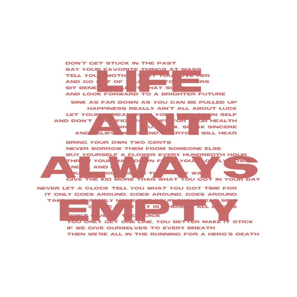 Life Ain't Always Empty.png
