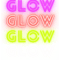 Glow Glow Glow Glow Glow Funny Glow Tee .png