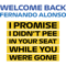 Welcome Back Alonso, I didn't pee in your seat! (Colors).png