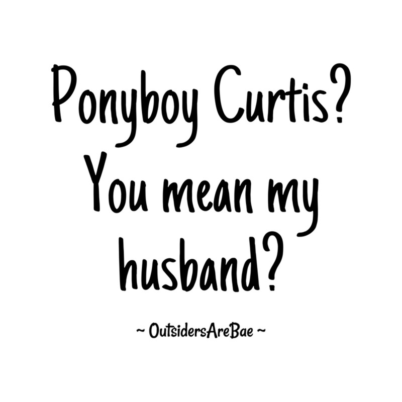 ponyboy curtis husband .png