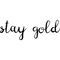 Stay Gold .png