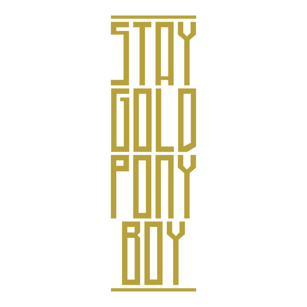 STAY GOLD PONYBOY.png