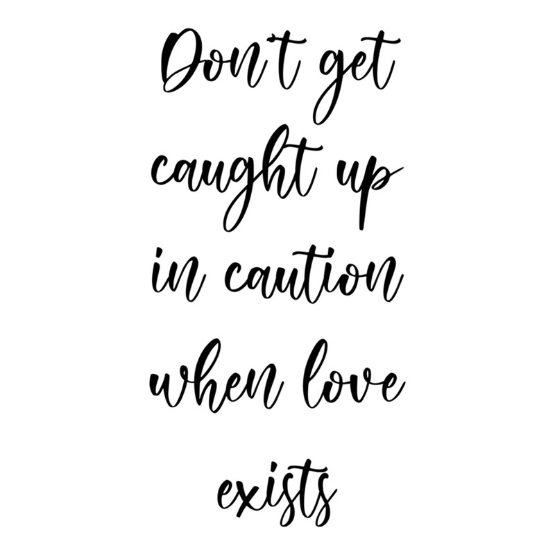 Dermot Kennedy - Don_amp't get caught up in caution when love exists.png