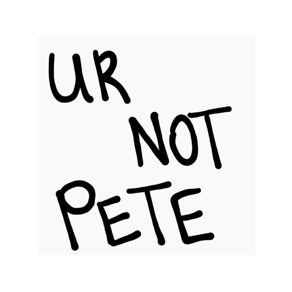 Ur Not Pete .png