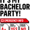IT'S MY BACHELOR PARTY! Emergency Info (for light colours) A+ .png