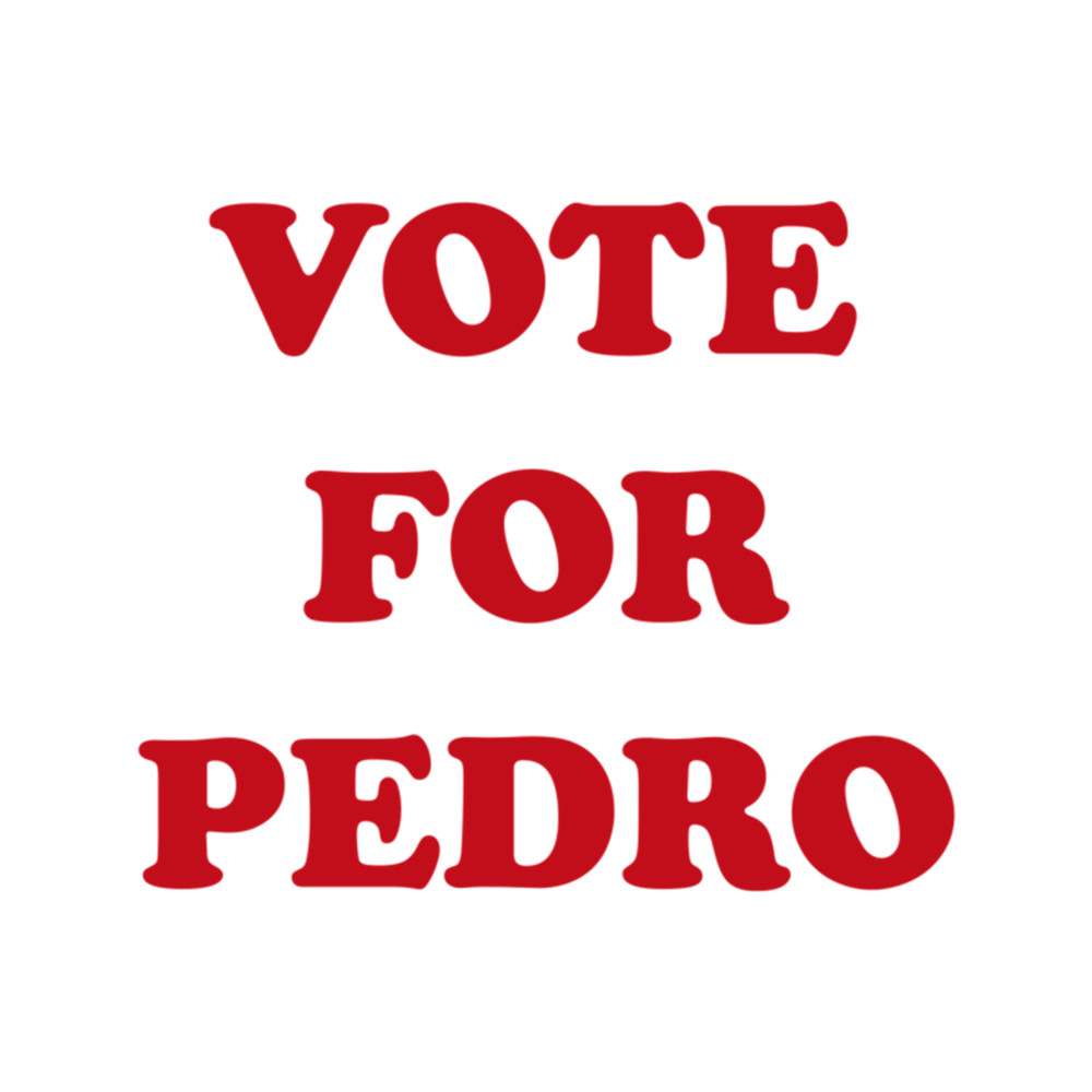 Vote For Pedro .png