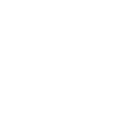 policy and change not just thoughts and prayers - policy and change