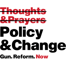 thoughts and prayers policy and change gun reform now