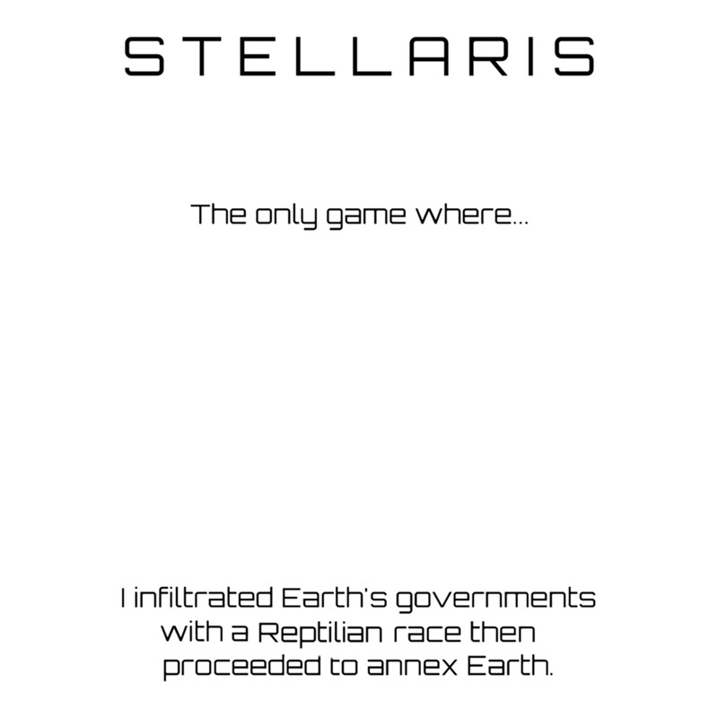 Stellaris - The only game where...   .png
