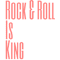 Rock & Roll Is King .png