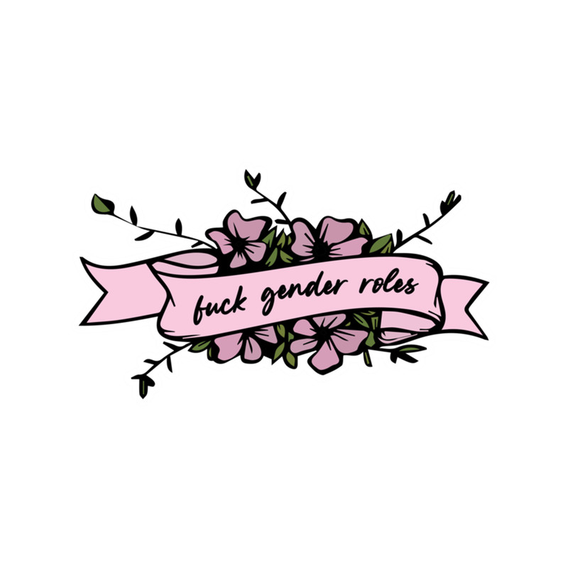 fuck gender roles Premium .png