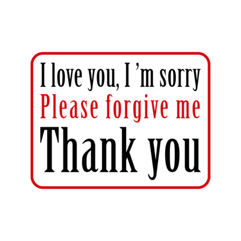 I'm sorry i love you please forgive me I thank you.png