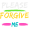 Please Forgive Me .png