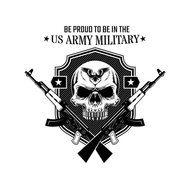 Be Proud To Be In The Us Army Military Skull Gun .png