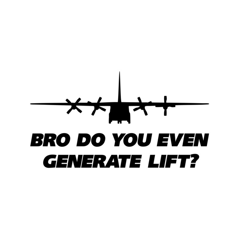 Bro Do You Even Generate Lift  .png