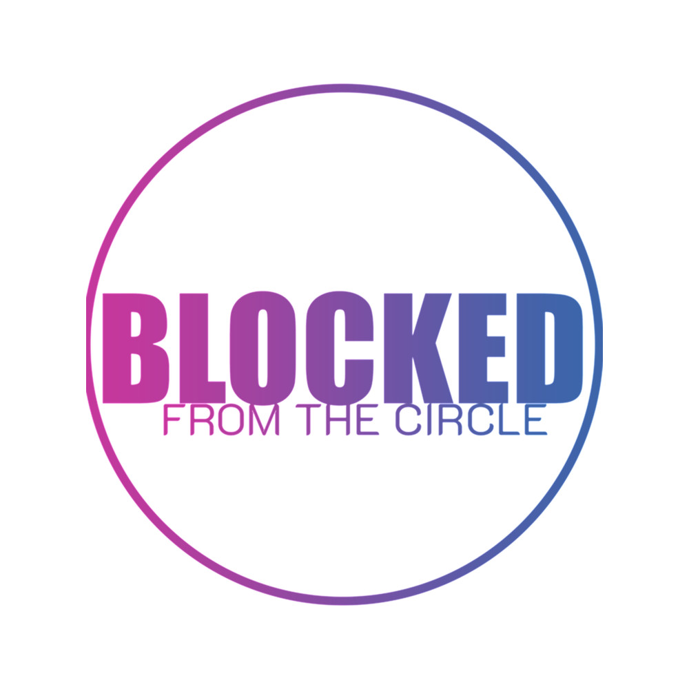 Blocked From The Circle .png