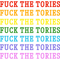 Fuck the Tories.  .png