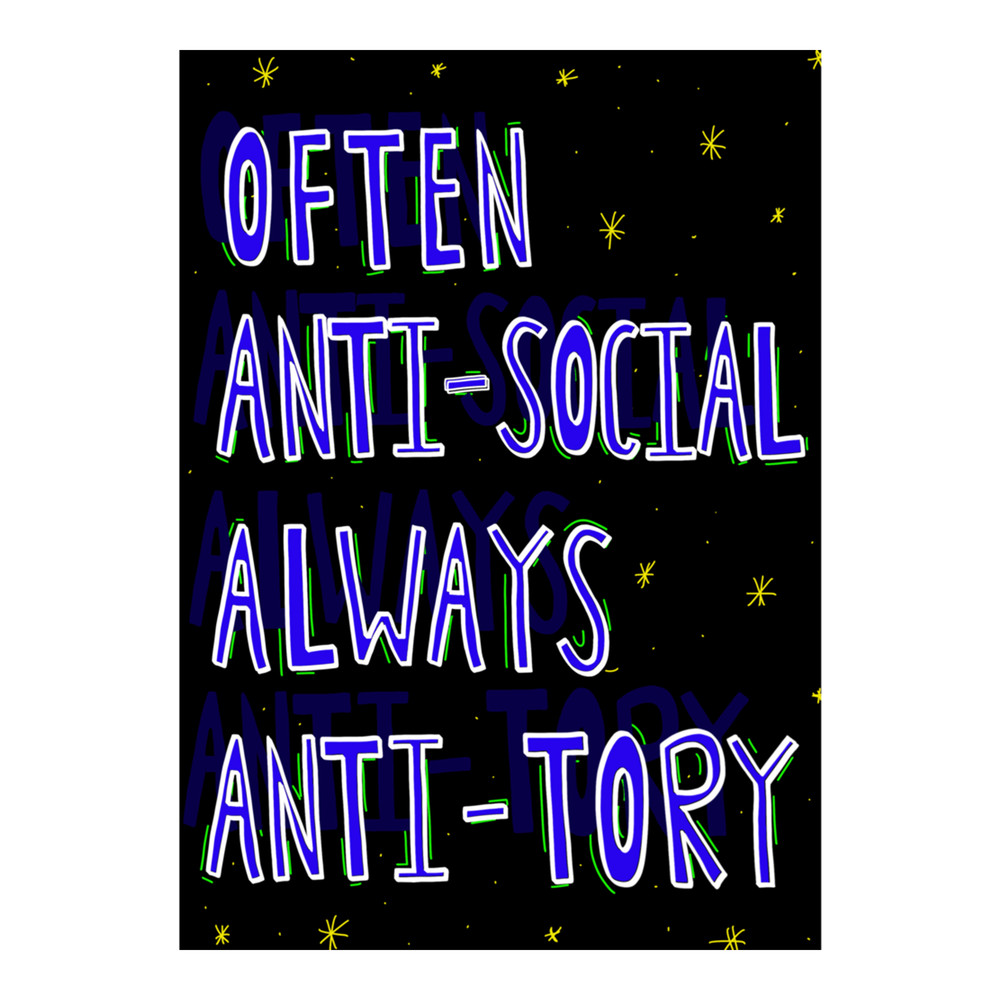 Often Anti-Social Always Anti-Tory .png