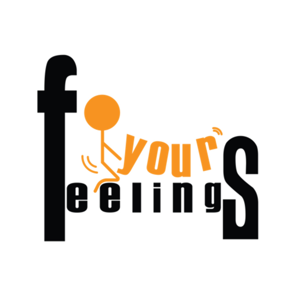 Fuck Your Feelings Funny .png