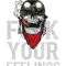Fuck Your Feelings! .png