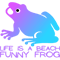 Life Is A Beach Funny Frog .png