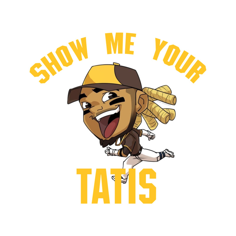 Show Me Your Tatis .png