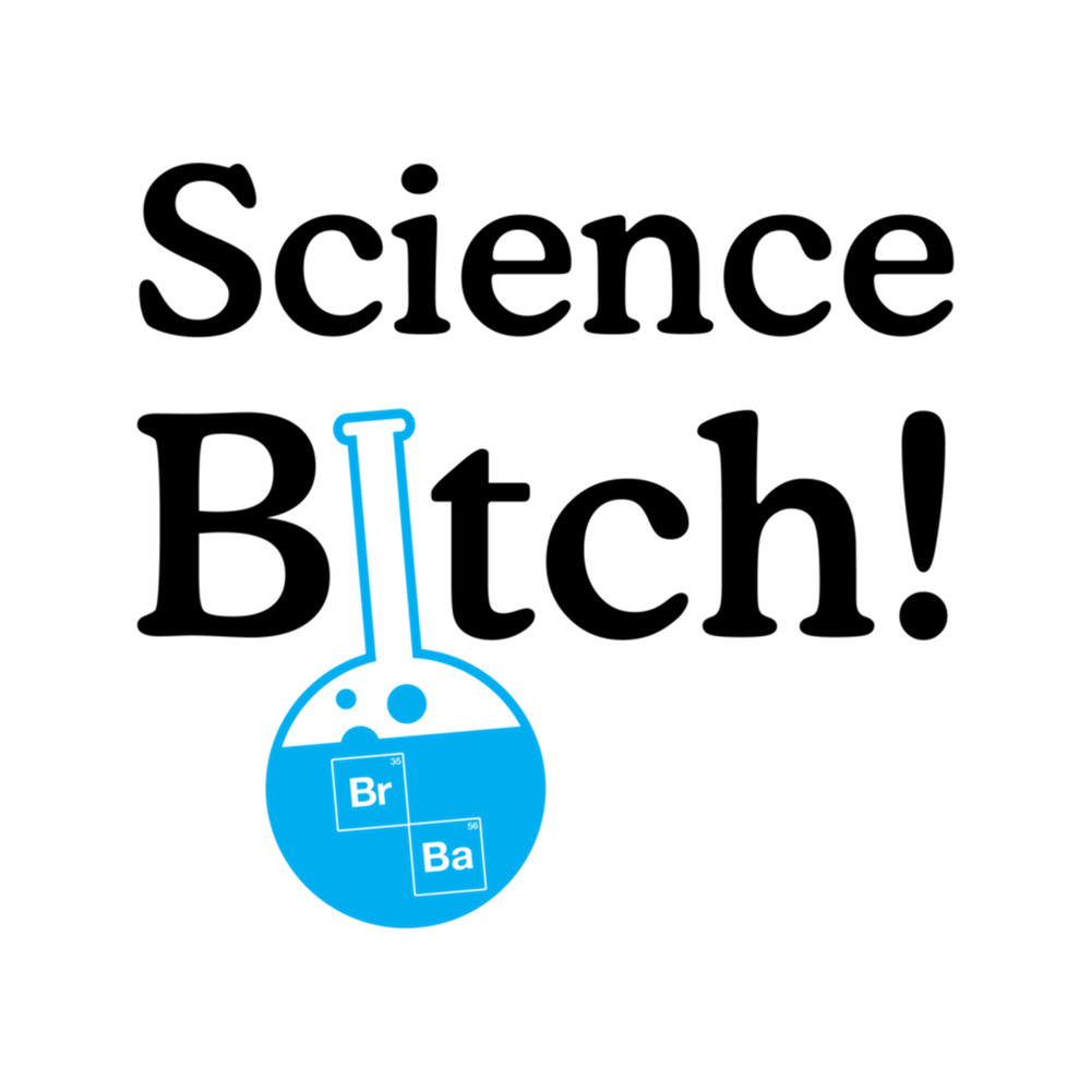 Science B tch! Black Text .png