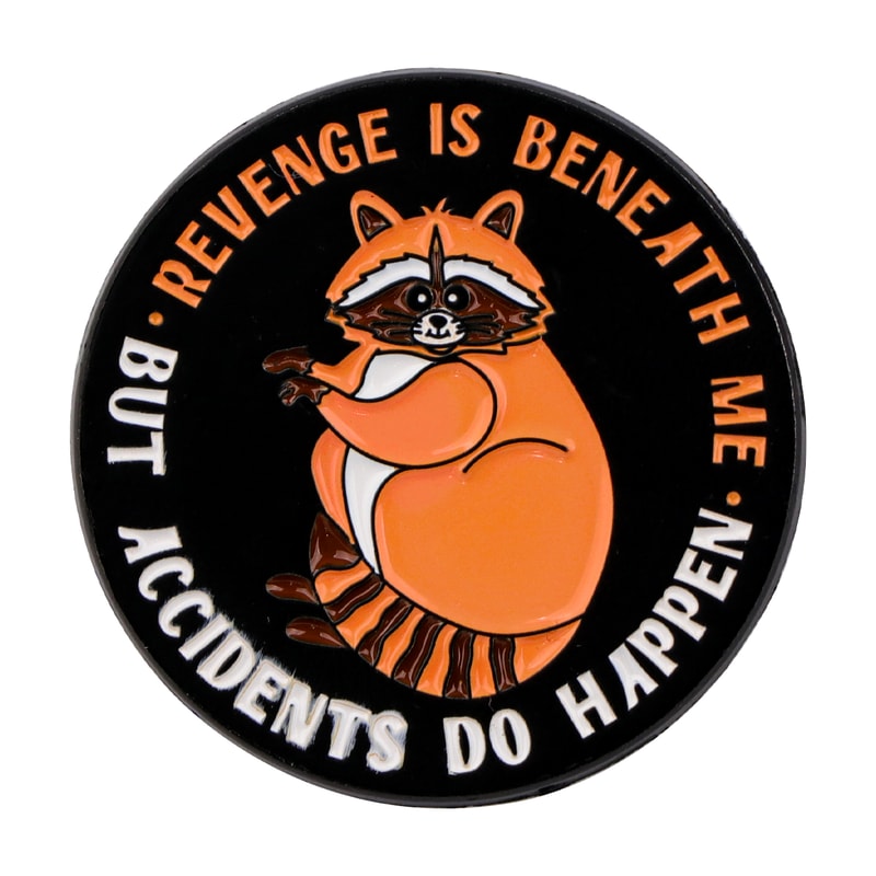 Cute Raccoon Enamel Pin Funny Quote Brooch for Women, Backpack Badge Jewelry Gift