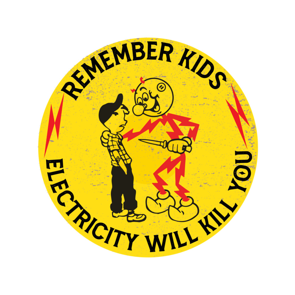 yellow remember kids electricity will kill you .png