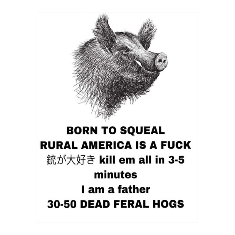 30-50 Feral Hogs Born to Squeal Rural America is a Fuck .png