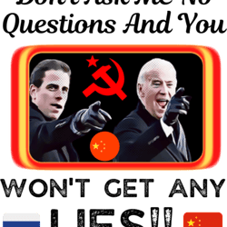 donampamp't ask no questions and you wonampamp't get any lies